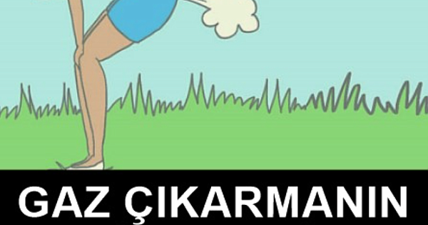 Gaz Çıkarmanın 7 Yararı