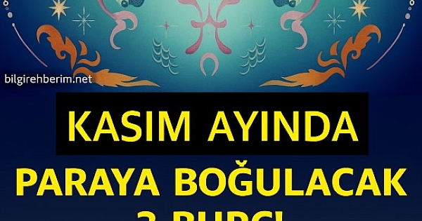 Kasım ayının en şanslı burçları!