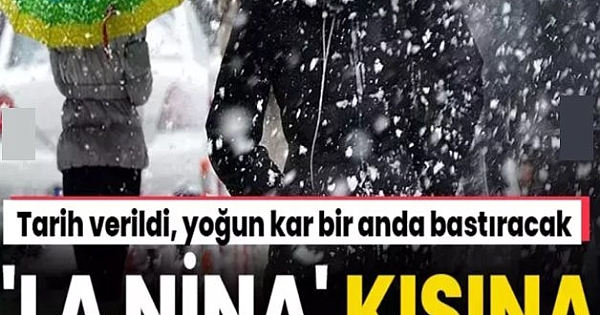 'La Nina' kışına hazır olun