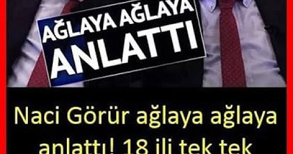 Naci Görür o illeri tek tek açıkladı 
