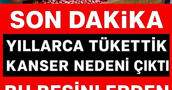 Yıllarca Tüketildi Şimdi Uyarı Üstüne Uyarı Geliyor 
