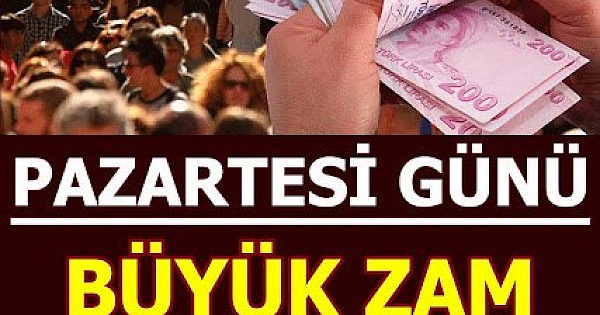 Zam geliyor