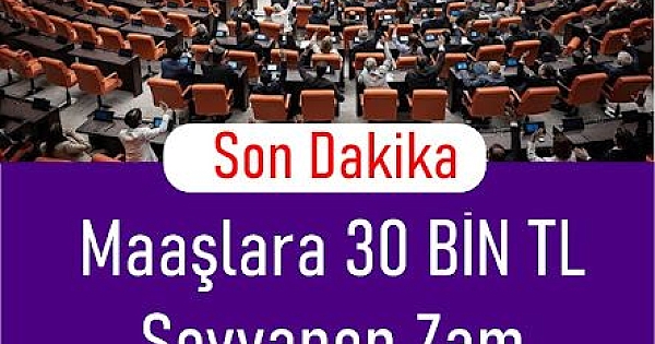 30 bin lira seyyanen zam 