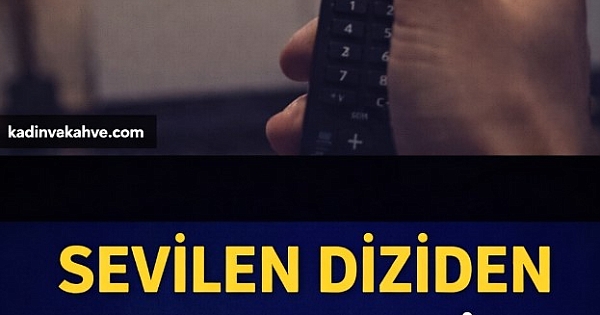Çok sevilen diziden şaşırtan karar