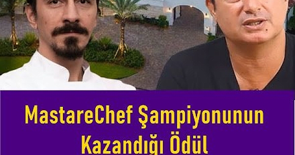 MasterChef Birincisinin Hediyesi 