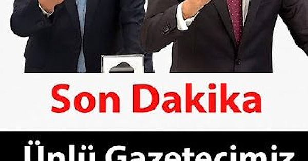 Ünlü gazeteciden acı haber 