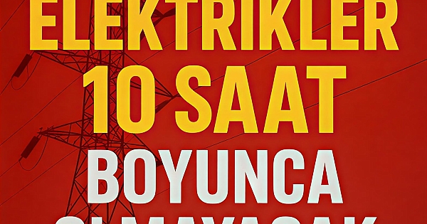 Yarın Elektrikler Kesiliyor 