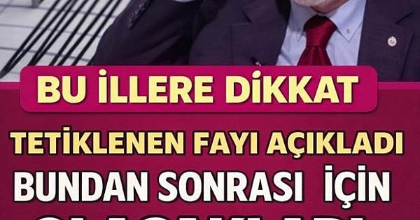 Tetiklenen fayı açıkladı