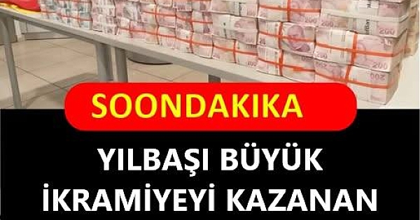 Yılbaşı Büyük İkramiye Kazananlar 