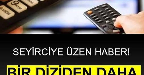 Sevilen dizinin fişi çekildi!