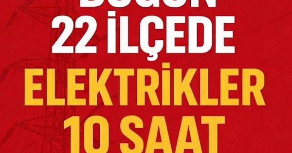 BÜYÜK ELEKTRİK KESİNTİSİ YAŞANACAK 