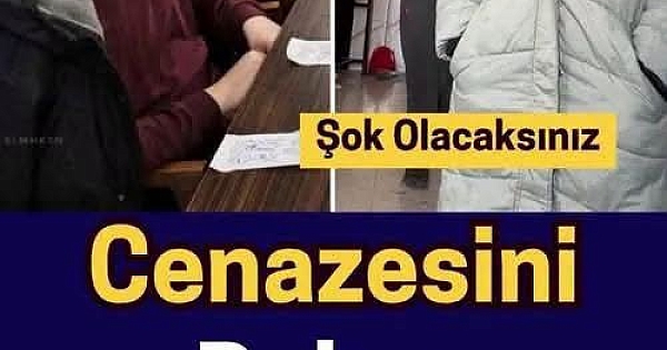 Cenazesini bakın kim almış 