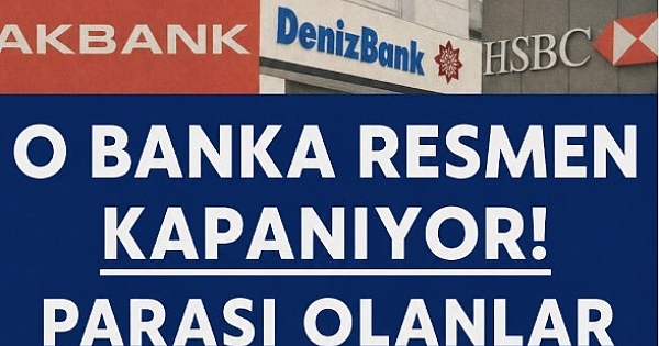 O banka kapanıyor 
