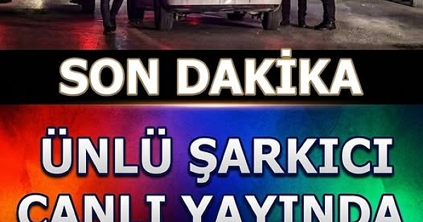 Ünlü şarkıcı canlı yayında 
