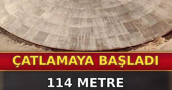 Çatlamaya başladı, 114 metre çapındaki bu kapak açılırsa 