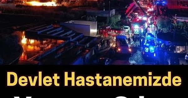 Son dakika devlet hastanesinde yangın
