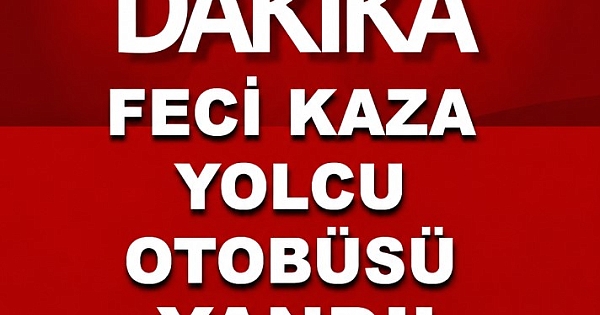 Yolcu otobüsü seyir halindeyken yandı