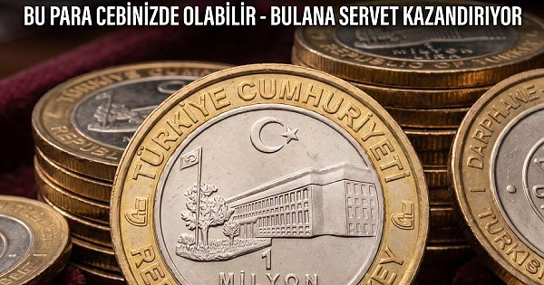  Elinizde Bu Madeni Paradan Varsa 