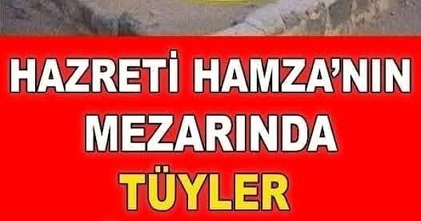 Hz Hamza’nın Kabri 