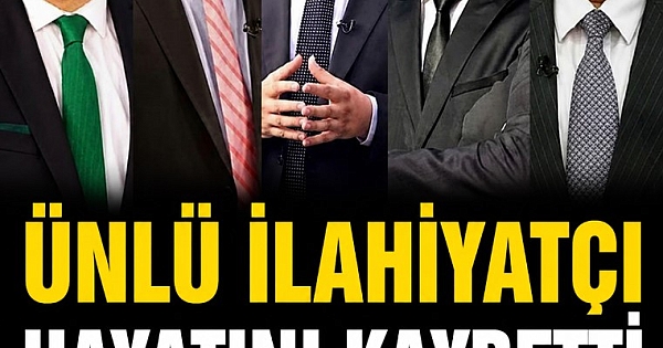 Son dakika ünlü ilahiyatçıdan acı haber