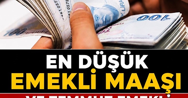 En düşük emekli maaşı ne kadar oldu?