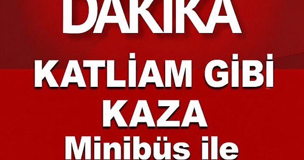 Son dakika kaza haberi