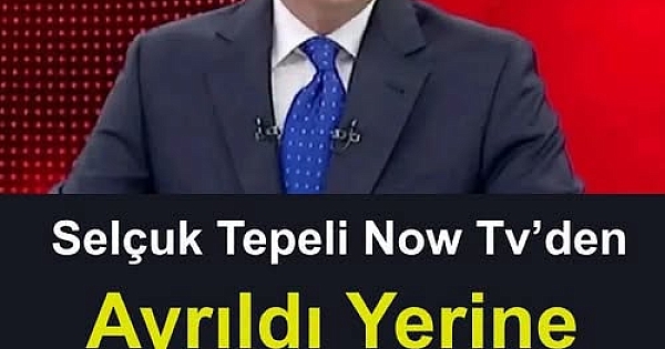 Selçuk Tepeli FOX TV’yi Bıraktı 