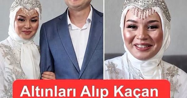 Altınlarla kaybolan Özbek gelin 