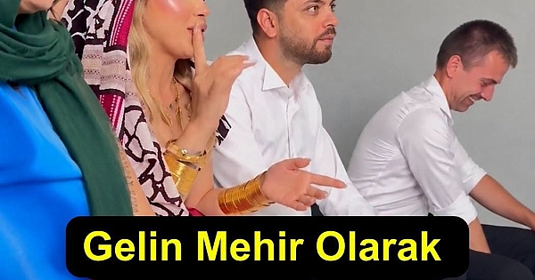 Gelinin Mehirde istediği 