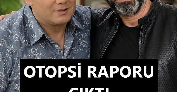 İşte otopsi raporu 