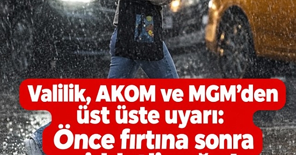 Önce fırtına sonra şiddetli yağış 