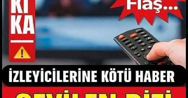 Sevilen dizi final yapıyor.. 