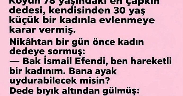78 Yaşında Çapkın Dede 