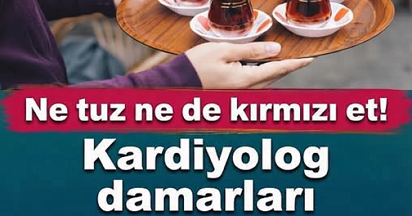 Ne tuz ne de kırmızı et! damarları tıkayan asıl tehlike