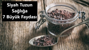 Siyah Tuz Ne İşe Yarar? Siyah Tuzun Sağlığa 7 Büyük Faydası!