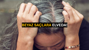 Beyaz Saçlara Elveda!